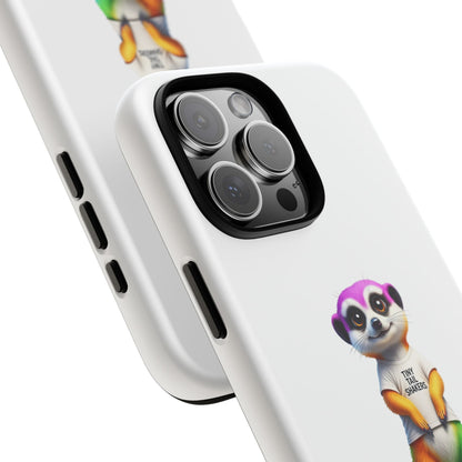 Rainbow Meerkat 2 Tiny Tail Shaker | Phone Case