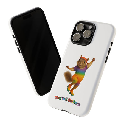 Feelin' Squirrely Tiny Tail Shaker | Phone Case