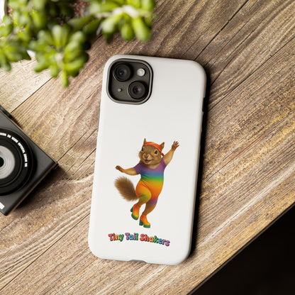 Feelin' Squirrely Tiny Tail Shaker | Phone Case