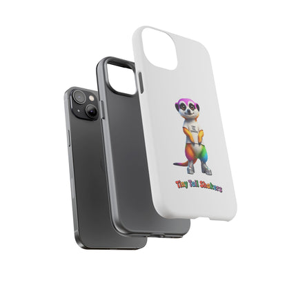 Rainbow Meerkat 2 Tiny Tail Shaker | Phone Case
