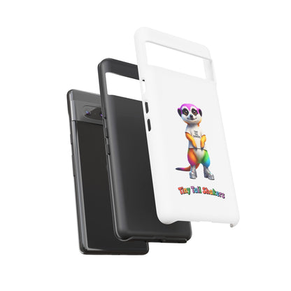 Rainbow Meerkat 2 Tiny Tail Shaker | Phone Case