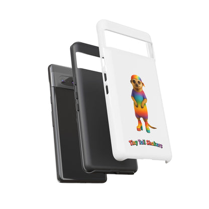 OG Meerkat Tiny Tail Shaker | Phone Case